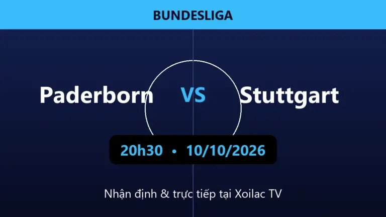 Nhận định Paderborn vs Stuttgart 20h30 ngày 10/10/2026